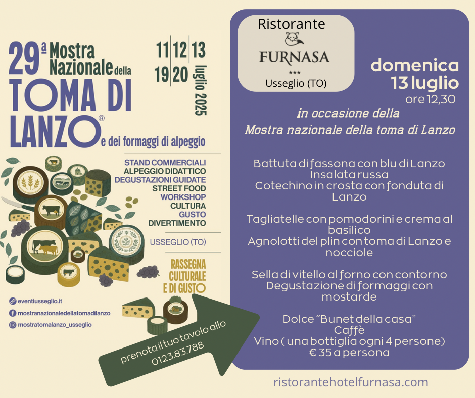 menu mostra nazionale delle toma di lanzo 3 antipasti - 2 primi- 2 secondi dolce,vino e caffè 35 a persona